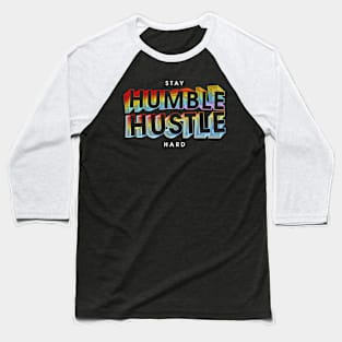 Humble Hustle Baseball T-Shirt